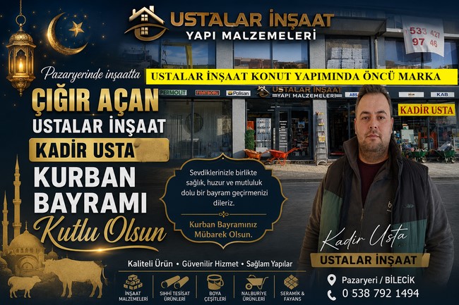 Ustalar İnşaat Kadir Usta’nın Kurban Bayram Mesajı