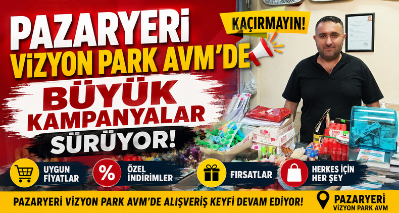 Pazaryeri’nde Alışverişin Yeni Adresi Vizyon Park AVM’de Büyük Kampanyalar Sürüyor
