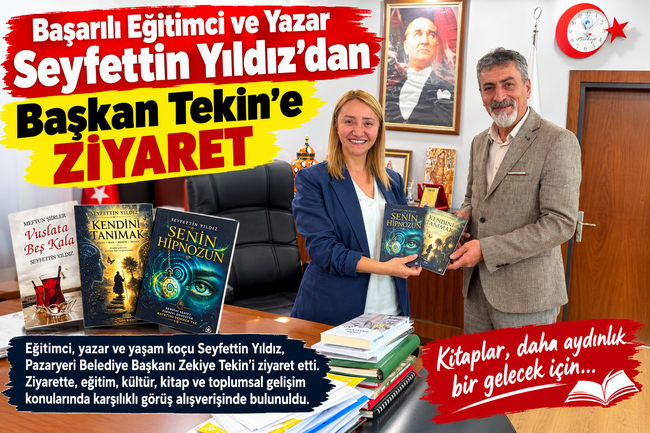 Başarılı Eğitimci ve Yazar Seyfettin Yıldız’dan Başkan Tekin’e Anlamlı Ziyaret